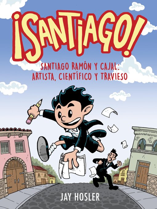 Cover image for ¡Santiago! Santiago Ramón y Cajal